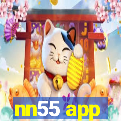 nn55 app